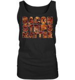 Bacon Strips Matter - Ladies Tank-Top